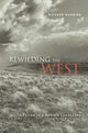 Book cover of: Rewilding the West. By: Richard Manning