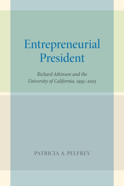 Book cover of: Entrepreneurial President. By: Patricia A. Pelfrey