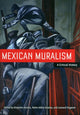 Book cover of: Mexican Muralism. By: Alejandro Anreus