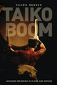 Book cover of: Taiko Boom. By: Shawn Morgan Bender