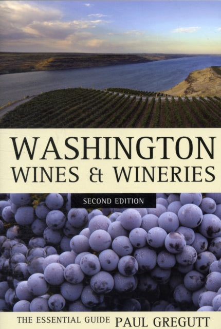 Book cover of: Washington Wines and Wineries. By: Paul Gregutt