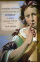 Book cover of: Dissimulation and the Culture of Secrecy in Early Modern Europe. By: Jon R. Snyder