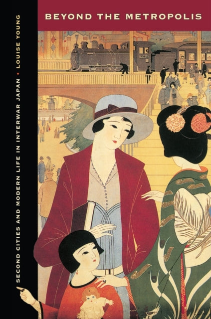 Book cover of: Beyond the Metropolis. By: Louise Young
