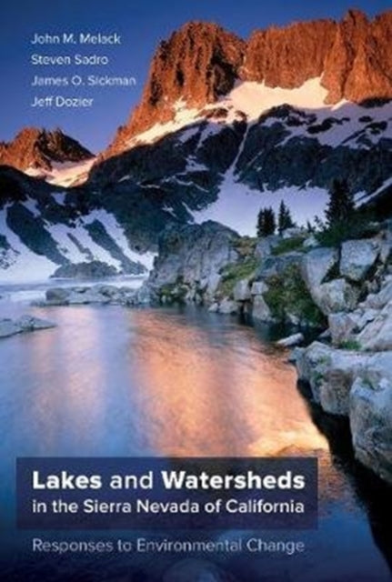 Book cover of: Lakes and Watersheds in the Sierra Nevada of California. By: John M. Melack