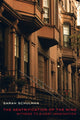 Book cover of: Gentrification of the Mind. By: Sarah Schulman