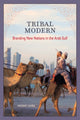 Book cover of: Tribal Modern. By: Miriam Cooke