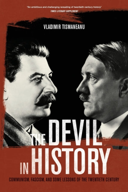 Book cover of: Devil in History. By: Vladimir Tismaneanu