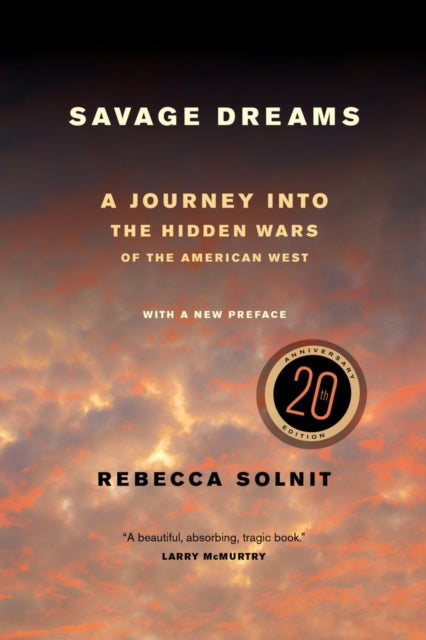 Book cover of: Savage Dreams. By: Rebecca Solnit