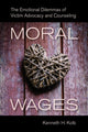 Book cover of: Moral Wages. By: Kenneth H. Kolb