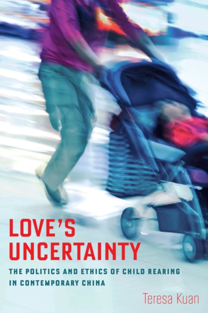 Book cover of: Love's Uncertainty. By: Teresa Kuan