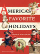 Book cover of: America's Favorite Holidays. By: Bruce David Forbes