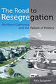 Book cover of: Road to Resegregation. By: Alex Schafran