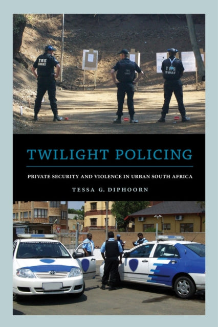 Book cover of: Twilight Policing. By: Tessa G. Diphoorn