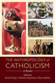 Book cover of: Anthropology of Catholicism. By: Norget