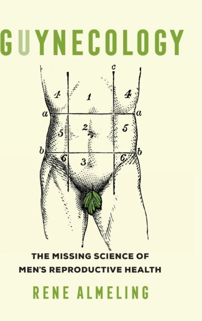 Book cover of: GUYnecology. By: Rene Almeling