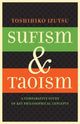 Book cover of: Sufism and Taoism. By: Toshihiko Izutsu