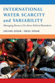 Book cover of: International Water Scarcity and Variability. By: Dinar