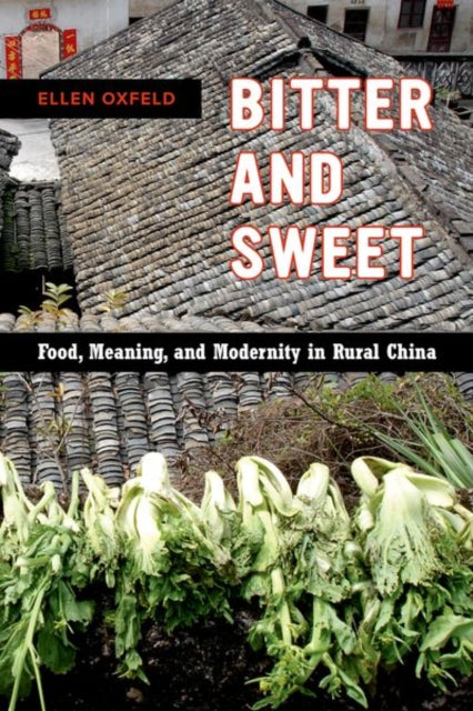 Book cover of: Bitter and Sweet. By: Ellen Oxfeld