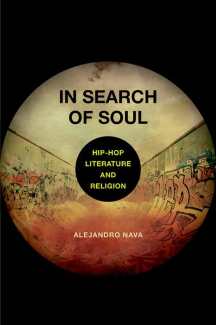 Book cover of: In Search of Soul. By: Nava, Alejandro (Author on hip hop)