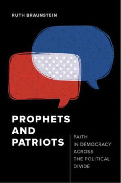 Book cover of: Prophets and Patriots. By: Ruth Braunstein