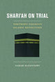 Book cover of: Shari'ah on Trial. By: Sarah Eltantawi
