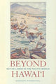 Book cover of: Beyond Hawai'i. By: Rosenthal