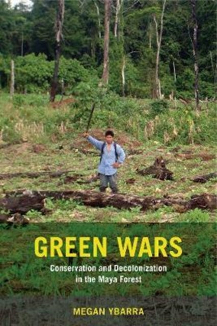 Book cover of: Green Wars. By: Megan Ybarra