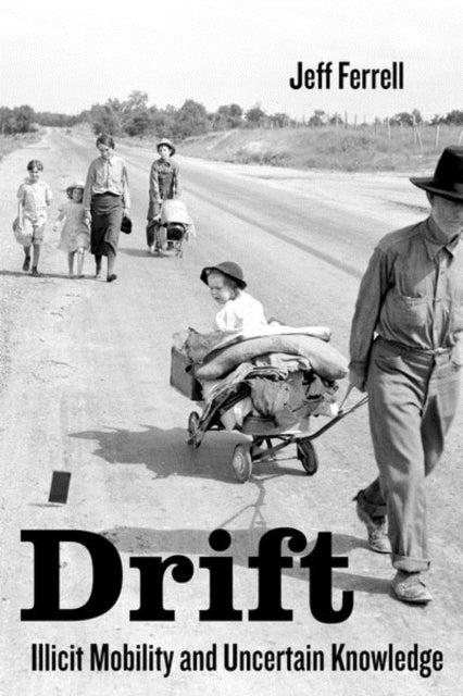 Book cover of: Drift. By: Jeff Ferrell