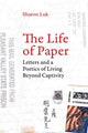Book cover of: Life of Paper. By: Sharon Luk