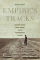 Book cover of: Empire's Tracks