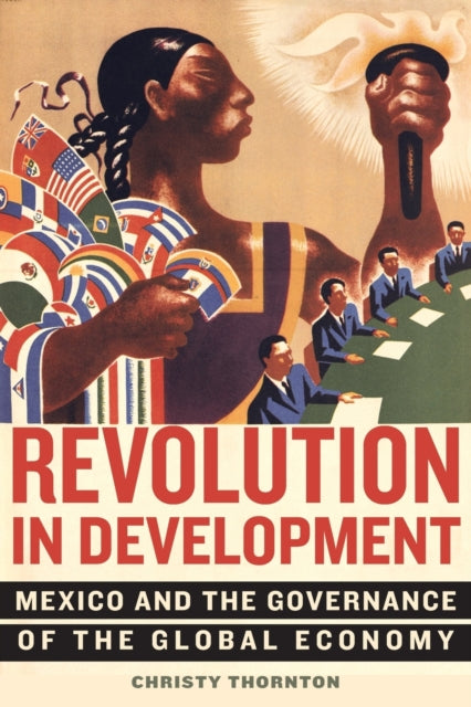Book cover of: Revolution in Development. By: Christy Thornton