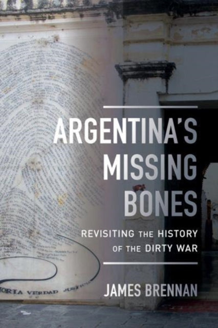 Book cover of: Argentina's Missing Bones. By: Brennan