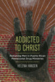 Book cover of: Addicted to Christ. By: Helena Hansen