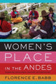 Book cover of: Women's Place in the Andes. By: Babb