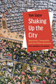 Book cover of: Shaking Up the City. By: Tom Slater