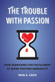 Trouble with Passion