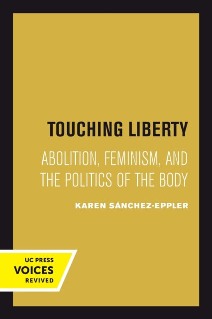 Book cover of: Touching Liberty. By: Karen Sánchez-Eppler