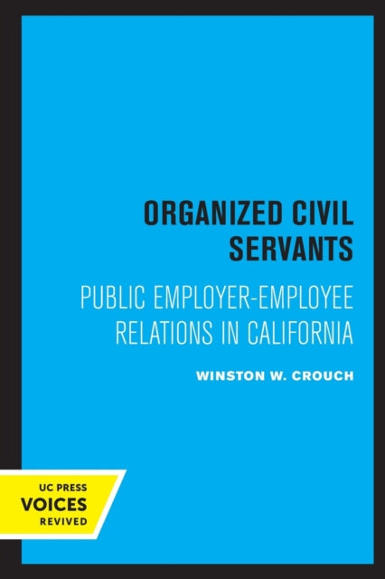 Book cover of: Organized Civil Servants. By: Winston W. Crouch