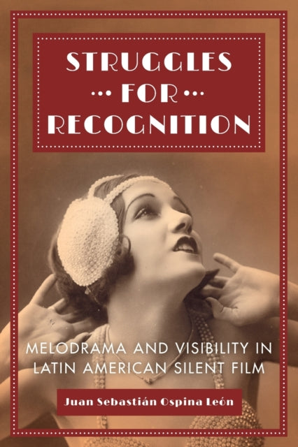 Book cover of: Struggles for Recognition. By: Juan Sebastián Ospina León