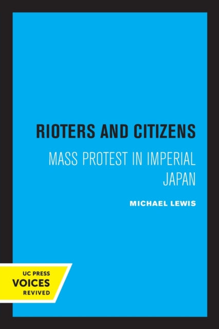 Book cover of: Rioters and Citizens. By: Michael Lewis