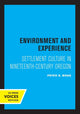 Book cover of: Environment and Experience. By: Peter Boag