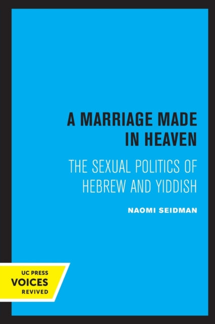 Book cover of: Marriage Made in Heaven. By: Naomi Seidman
