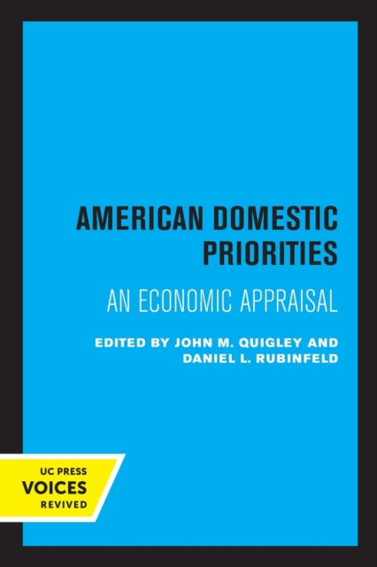 Book cover of: American Domestic Priorities. By: John M. Quigley