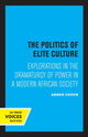 Book cover of: Politics of Elite Culture. By: Abner Cohen