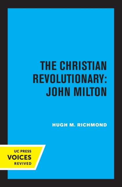 Book cover of: Christian Revolutionary: John Milton. By: Hugh M. Richmond