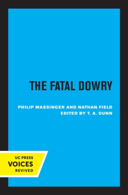 Book cover of: Fatal Dowry. By: Philip Massinger