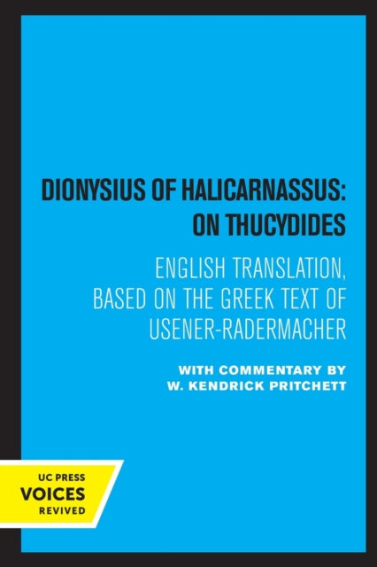 Book cover of: Dionysius of Halicarnassus: On Thucydides. By: W. Kendrick Pritchett