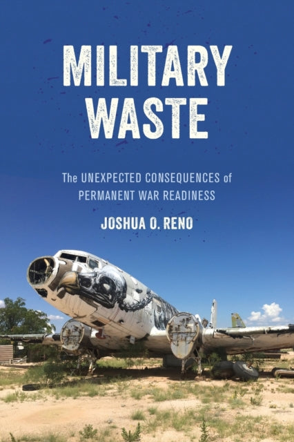 Book cover of: Military Waste. By: Joshua O. Reno