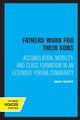 Book cover of: Fathers Work for Their Sons. By: Sara Berry