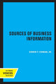 Book cover of: Sources of Business Information. By: Coman, Edwin T., Jr.